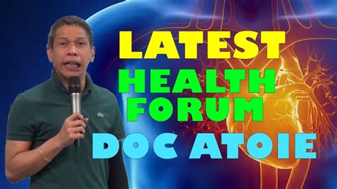 health forum with doc atoie reviews